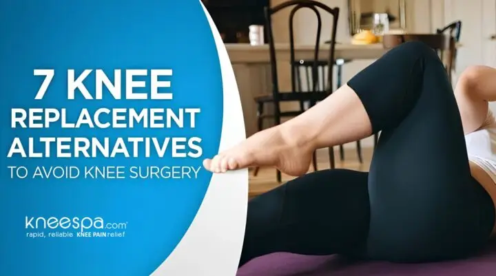 7 Knee Replacement Alternatives to Avoid Knee Surgery