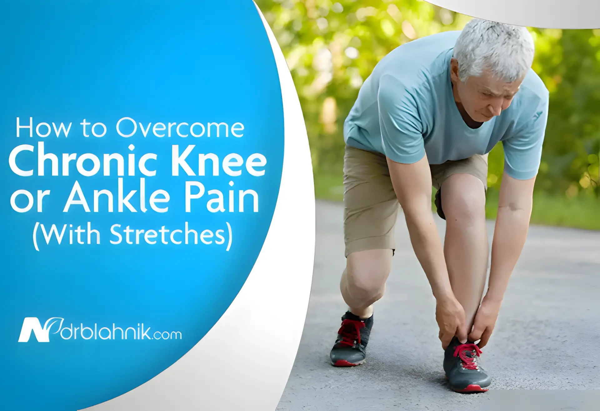 How to Overcome Chronic Knee or Ankle Pain (With Stretches)